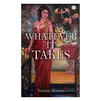 "Whatever It Takes" - "" ("Bittner Vonnie")