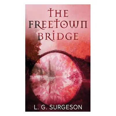 "The Freetown Bridge" - "" ("Surgeson Lg")