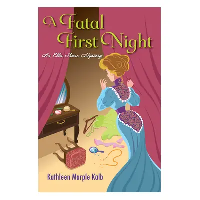 "A Fatal First Night" - "" ("Marple Kalb Kathleen")