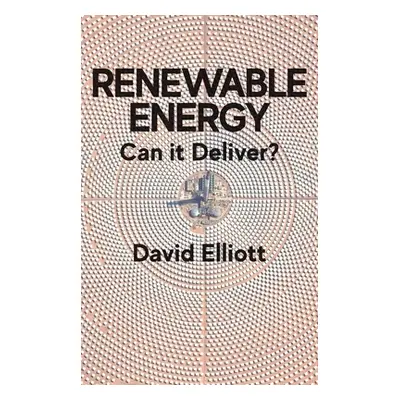 "Renewable Energy: Can It Deliver?" - "" ("Elliott David")