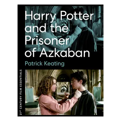 "Harry Potter and the Prisoner of Azkaban" - "" ("Keating Patrick")