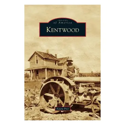 "Kentwood" - "" ("Prior Katerie")