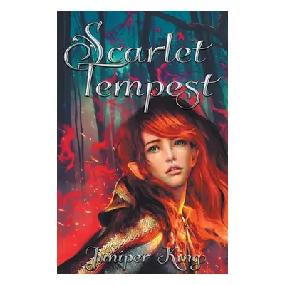 "Scarlet Tempest" - "" ("King Juniper")