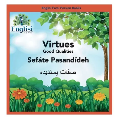 "Englisi Farsi Persian Books Virtues Sefte Pasanddeh: Virtues Sefte Pasanddeh" - "" ("Kiani Mona