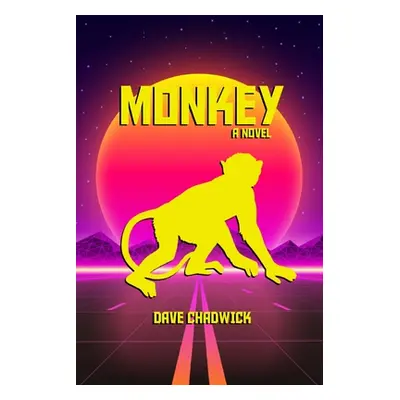 "Monkey" - "" ("Chadwick Dave")