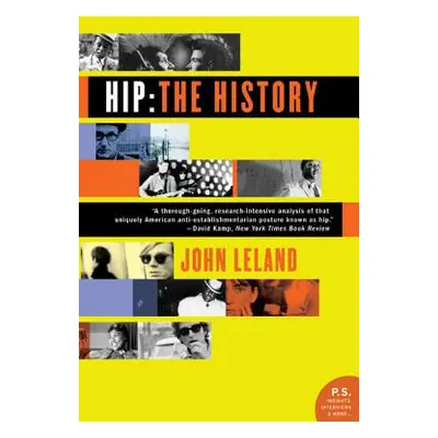 "Hip: The History" - "" ("Leland John")