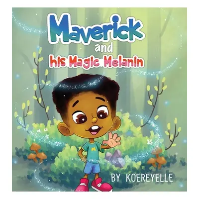 "Maverick and His Magic Melanin" - "" ("Mallard Koereyelle")