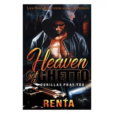 "Heaven Got a Ghetto" - "" ("Renta")