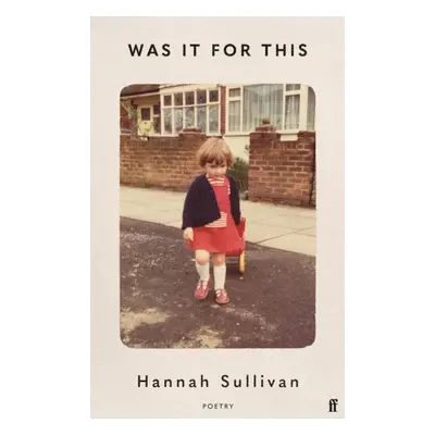 "Was It for This" - "" ("Sullivan Hannah")