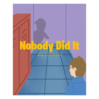 "Nobody Did It" - "" ("Accomando Angela")