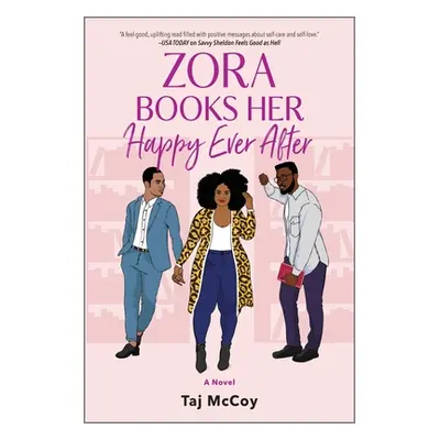 "Zora Books Her Happy Ever After: A Rom-Com Novel" - "" ("McCoy Taj")