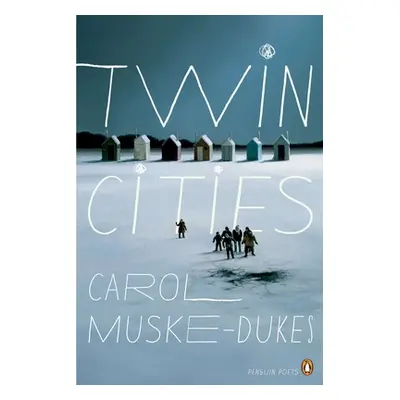 "Twin Cities" - "" ("Muske-Dukes Carol")