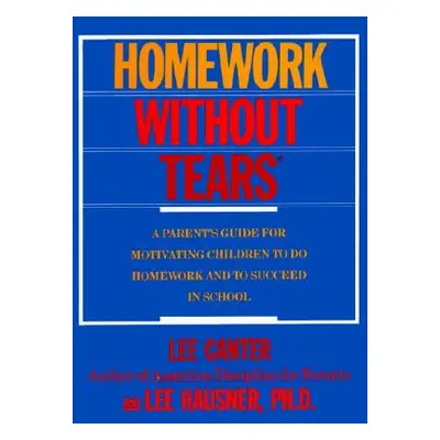 "Homework Without Tears" - "" ("Canter Lee")