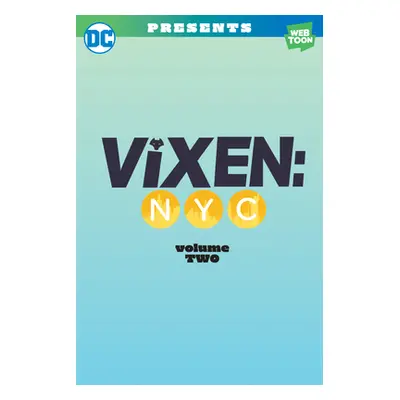 "Vixen NYC Volume Two" - "" ("Walls Jasmine")