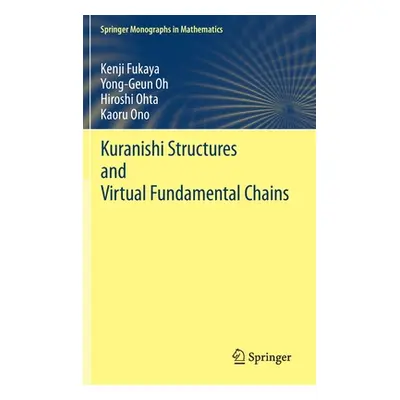 "Kuranishi Structures and Virtual Fundamental Chains" - "" ("Fukaya Kenji")