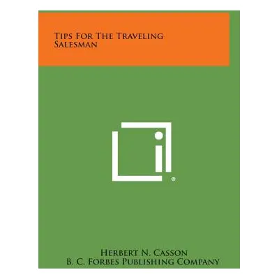 "Tips for the Traveling Salesman" - "" ("Casson Herbert N.")