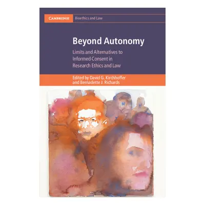 "Beyond Autonomy" - "" ("Kirchhoffer David G.")