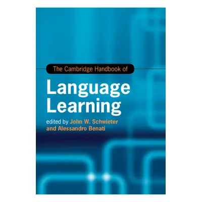 "The Cambridge Handbook of Language Learning" - "" ("Schwieter John W.")