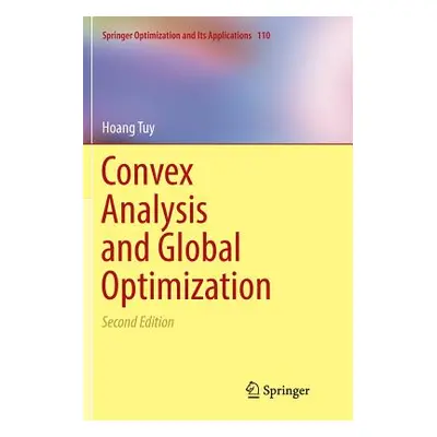 "Convex Analysis and Global Optimization" - "" ("Tuy Hoang")