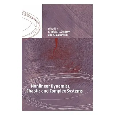 "Nonlinear Dynamics, Chaotic and Complex Systems: Proceedings of an International Conference Hel