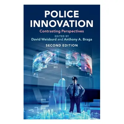 "Police Innovation: Contrasting Perspectives" - "" ("Weisburd David")