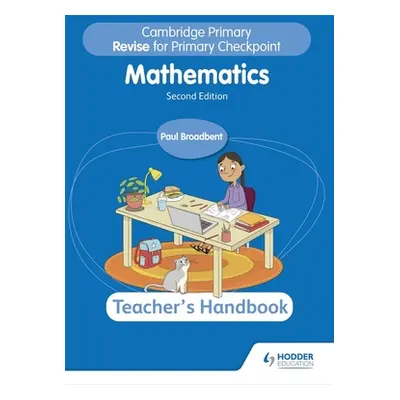 "Cambridge Primary Revise for Primary Checkpoint Mathematics Teacher's Handbook 2nd Edition" - "