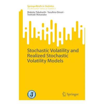 "Stochastic Volatility and Realized Stochastic Volatility Models" - "" ("Takahashi Makoto")