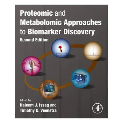 "Proteomic and Metabolomic Approaches to Biomarker Discovery" - "" ("Issaq Haleem J.")