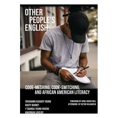 "Other People's English: Code-Meshing, Code-Switching, and African American Literacy" - "" ("You