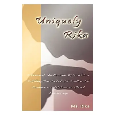 "Uniquely Rika" - "" ("MS Rika")