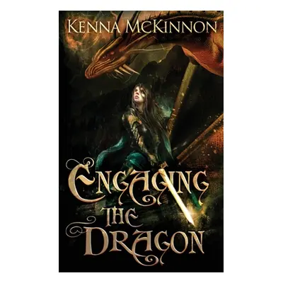 "Engaging the Dragon" - "" ("McKinnon Kenna")