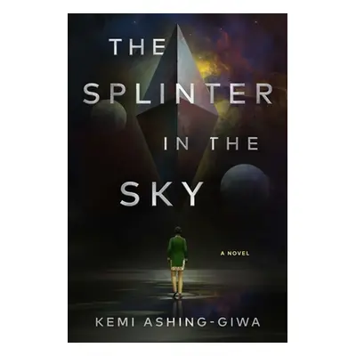 "The Splinter in the Sky" - "" ("Ashing-Giwa Kemi")