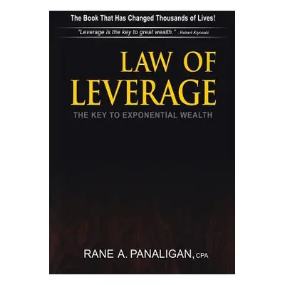 "Law of Leverage: The Key to Exponential Wealth" - "" ("Panaligan Cpa Rane a.")