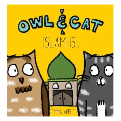 "Owl & Cat: Islam Is..." - "" ("Apple Emma")