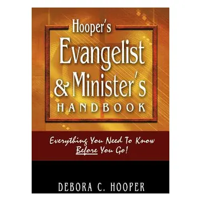 "Hooper's Evangelist and Minister's Handbook" - "" ("Hooper Debora")