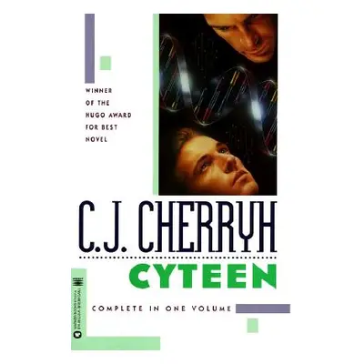 "Cyteen" - "" ("Cherryh C. J.")