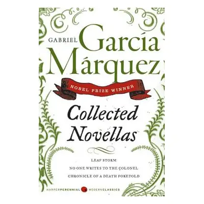 "Collected Novellas" - "" ("Garcia Marquez Gabriel")