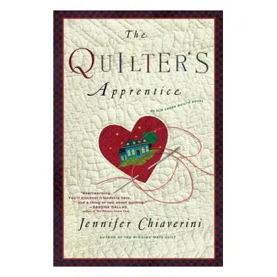 "The Quilter's Apprentice, 1" - "" ("Chiaverini Jennifer")