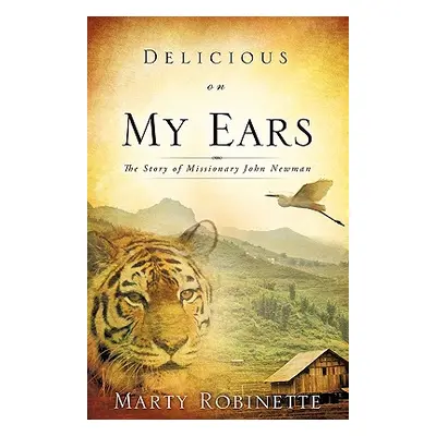 "Delicious on My Ears" - "" ("Robinette Marty")