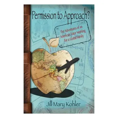 "Permission to Approach?" - "" ("Kohler Jill Mary")