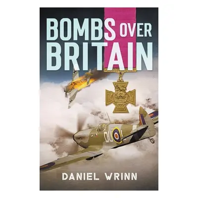 "Bombs over Britain" - "" ("Wrinn Daniel")