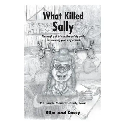 "What Killed Sally" - "" ("Slim and Cassy")