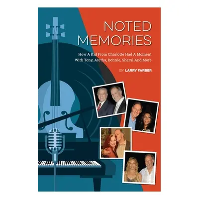 "Noted Memories" - "" ("Farber Larry")