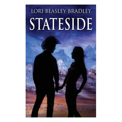 "Stateside" - "" ("Beasley Bradley Lori")