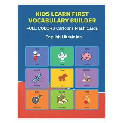 "Kids Learn First Vocabulary Builder FULL COLORS Cartoons Flash Cards English Ukrainian: Easy Ba