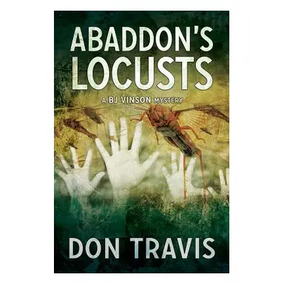 "Abaddon's Locusts: 5volume 5" - "" ("Travis Don")