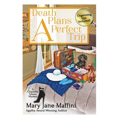 "Death Plans a Perfect Trip" - "" ("Maffini Mary Jane")