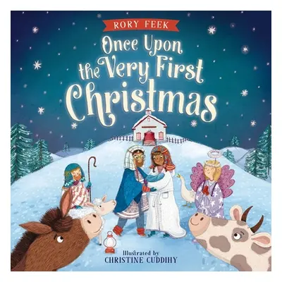 "Once Upon the Very First Christmas" - "" ("Feek Rory")