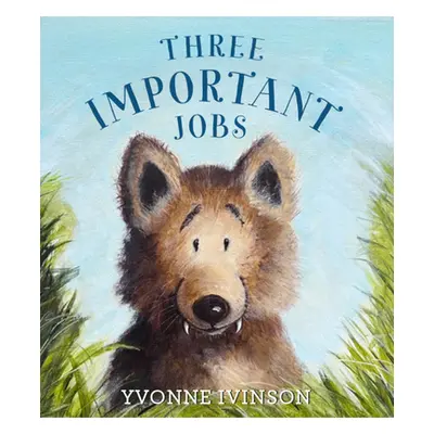 "Three Important Jobs" - "" ("Ivinson Yvonne")