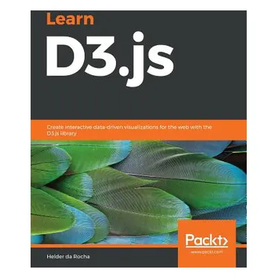 "Learn D3.js 5" - "" ("Rocha Helder Da")